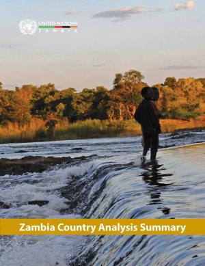 Zambia Country Analysis Summary Refer to This Publication As: Zambia Country Analysis (2015)