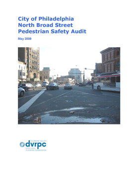 City of Philadelphia North Broad Street Pedestrian Safety Audit