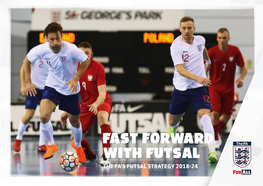 Fast Forward with Futsal