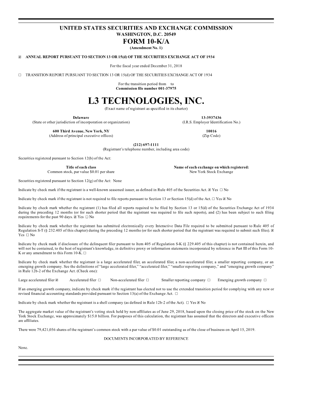 L3 TECHNOLOGIES, INC. (Exact Name of Registrant As Specified in Its Charter)