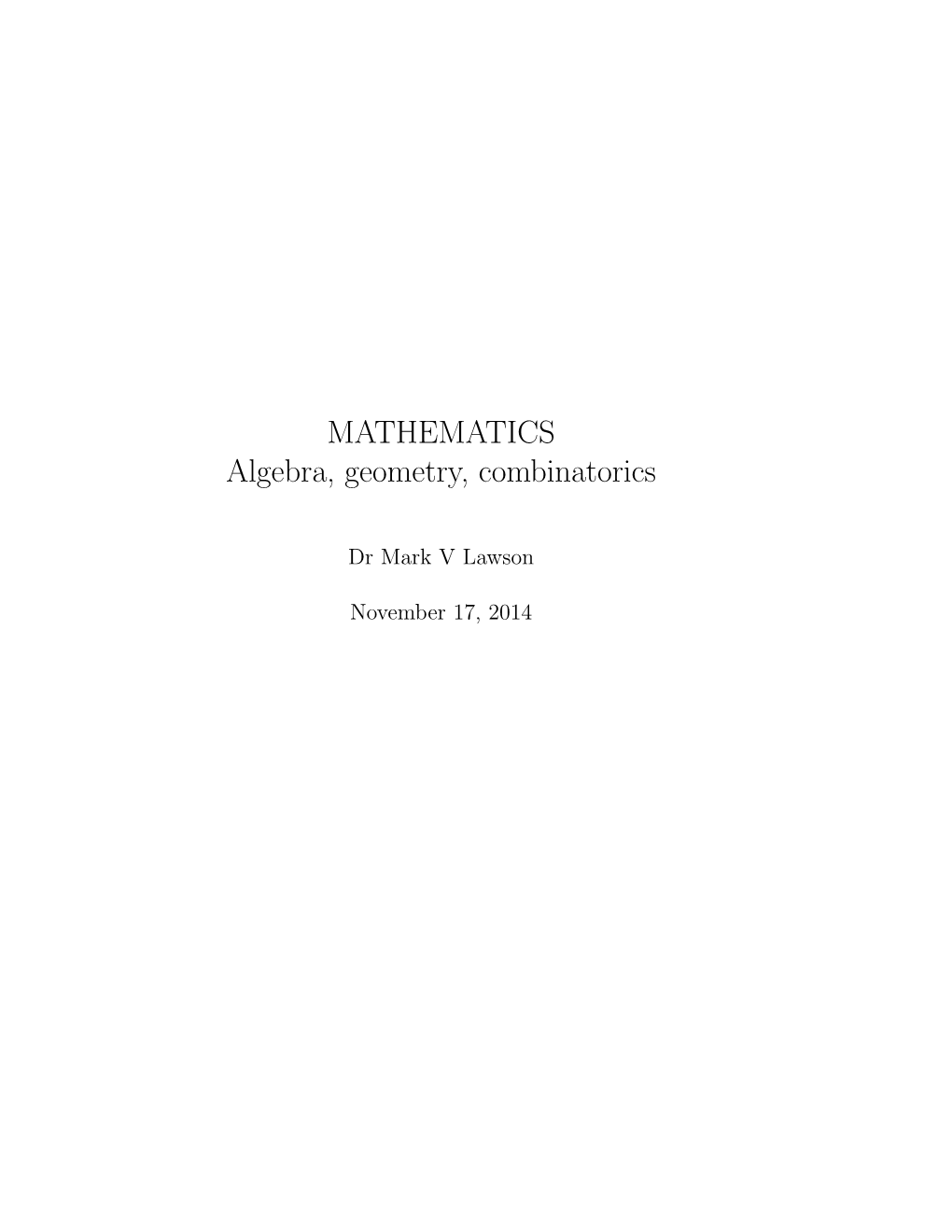 MATHEMATICS Algebra, Geometry, Combinatorics