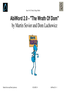 "The Wrath of Dom" by Martin Sevior and Dom Lachowicz