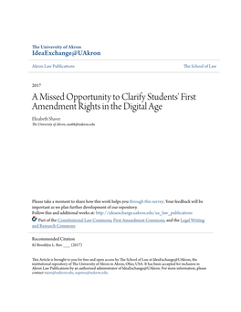 A Missed Opportunity to Clarify Students' First Amendment Rights in the Digital Age Elizabeth Shaver the University of Akron, Eas68@Uakron.Edu