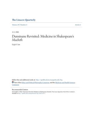Dunsinane Revisited: Medicine in Shakespeare's Macbeth Ralph F