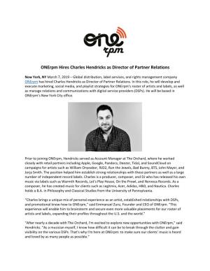 Onerpm Hires Charles Hendricks As Director of Partner Relations
