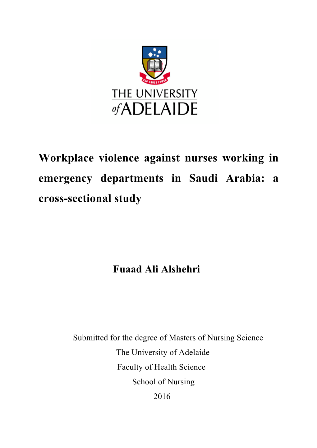 Workplace Violence Against Nurses Working in Emergency Departments in Saudi Arabia: a Cross-Sectional Study