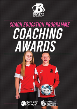 Coach Education Programme Coaching Awards Introduction Course Themes