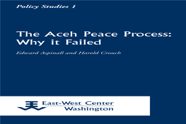 The Aceh Peace Process: Way, and the Achievements That Were London School of Economics Registered