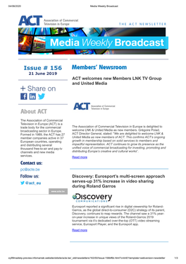 Issue # 156 21 June 2019 ACT Welcomes New Members LNK TV Group and United Media