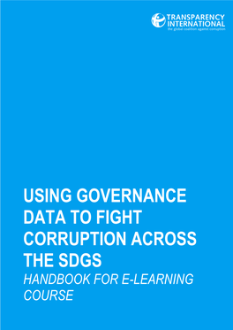 Using Governance Data to Fight Corruption Across the Sdgs Handbook for E-Learning Course