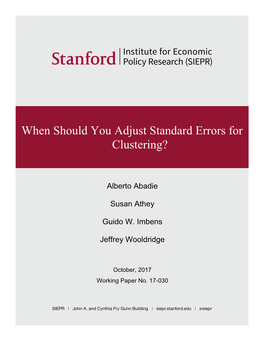 When Should You Adjust Standard Errors for Clustering?