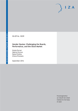 Gender Quotas: Challenging the Boards, Performance, and the Stock Market