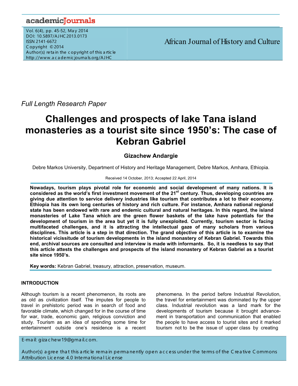 Challenges and Prospects of Lake Tana Island Monasteries As a Tourist Site Since 1950’S: the Case of Kebran Gabriel