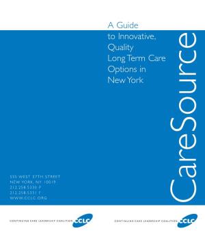 A Guide to Innovative, Quality Long Term Care Options in New York