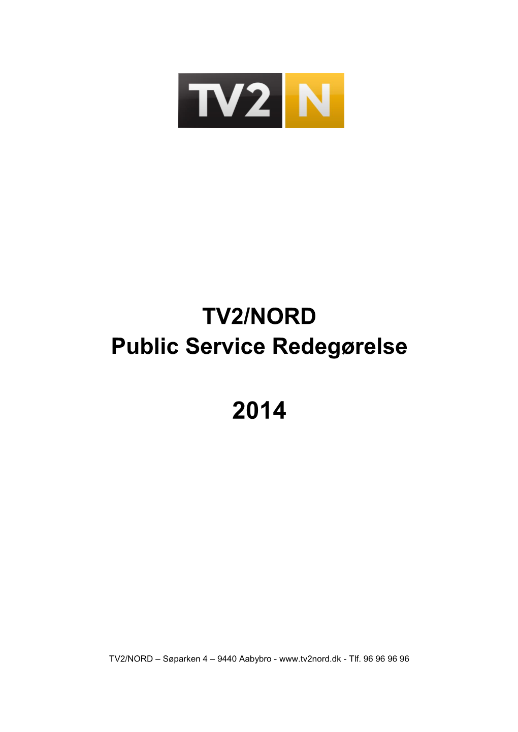 TV2/NORD Public Service Redegørelse