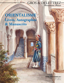 Orientalisme Livres, Autographes & Manuscrits L I V Re S, Auto G R Ap He S & M an U Sc Rit