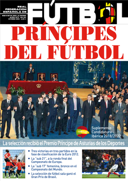 La Selección Recibió El Premio Príncipe De Asturias De Los Deportes  Tres Victorias En Tres Partidos En La Fase De Clasificación De La Euro 2012