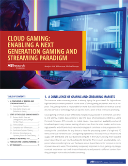 Cloud Gaming: Enabling a Next Generation Gaming and Streaming Paradigm