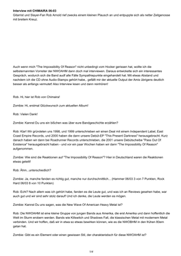 Interview Mit CHIMAIRA 06-03 Gitarrist Und Slayer-Fan Rob Arnold Rief Zwecks Einem Kleinen Plausch an Und Entpuppte Sich Als Netter Zeitgenosse Mit Breitem Kreuz