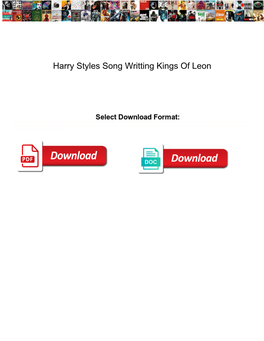 Harry Styles Song Writting Kings of Leon
