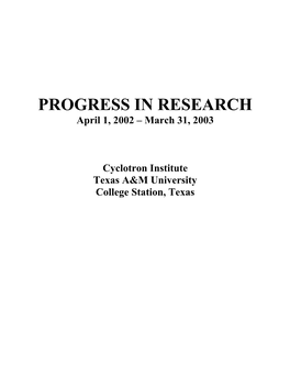 PROGRESS in RESEARCH April 1, 2002 – March 31, 2003