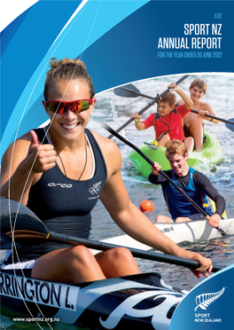 Sport Nz Annual Report for the Year Ended 30 June 2012