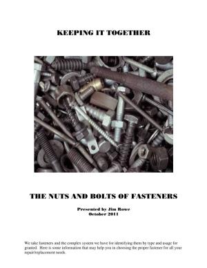 Keeping It Together the Nuts and Bolts of Fasteners