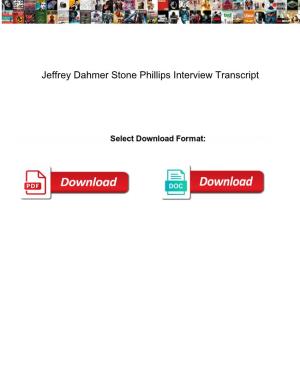 Jeffrey Dahmer Stone Phillips Interview Transcript