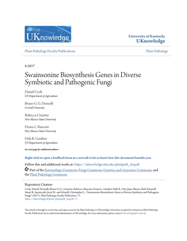 Swainsonine Biosynthesis Genes in Diverse Symbiotic and Pathogenic Fungi Daniel Cook US Department of Agriculture
