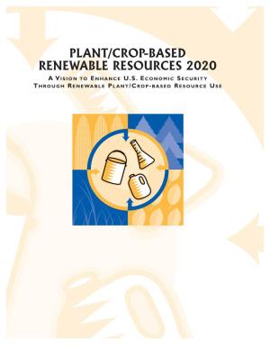 Plant/Crop-Based Renewable Resources 2020 a Vision to E Nhance U.S