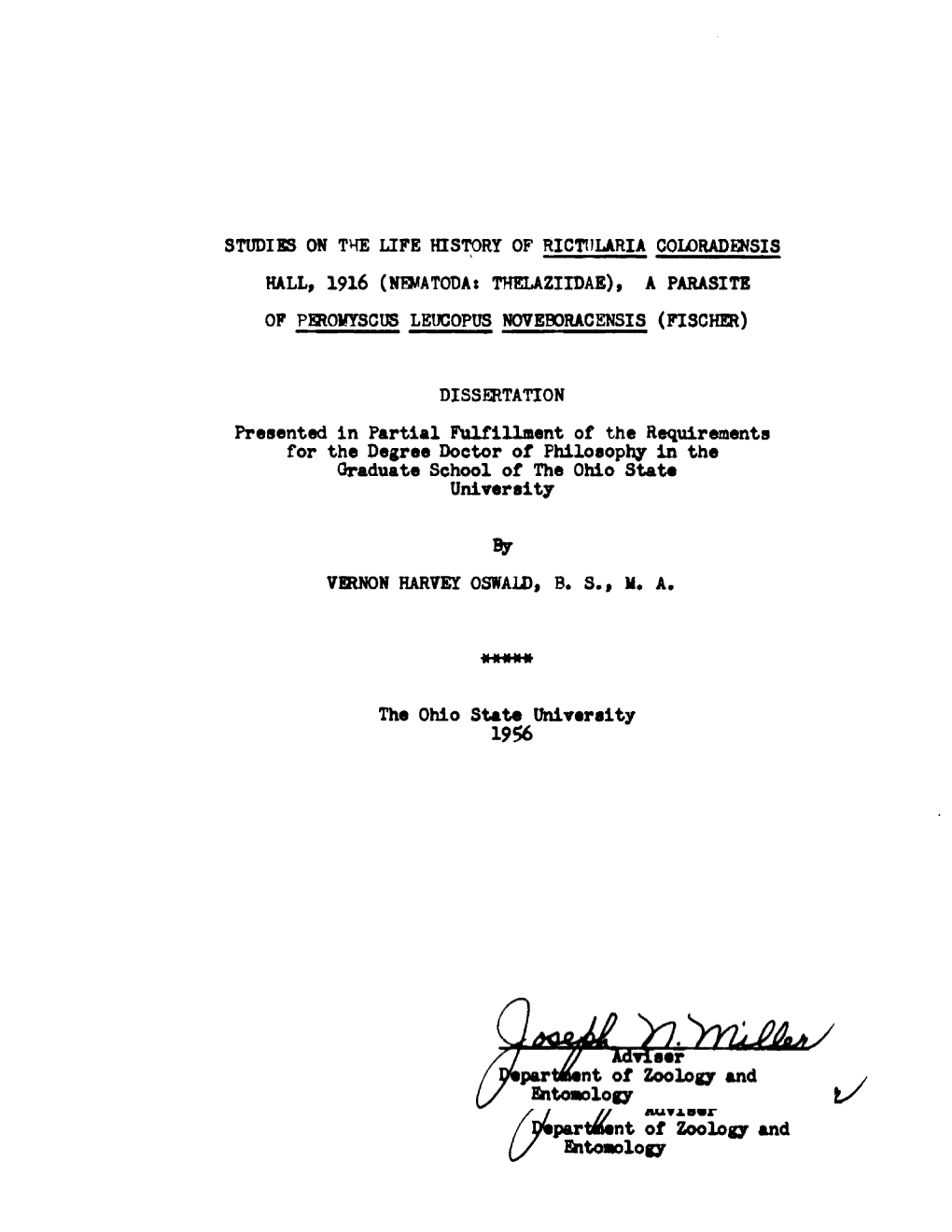 STUDIES on the LIFE HISTORY of RICTULARIA COLORADENSIS HALL, 1916 (NEMATODA: THELAZIIDAE), a PARASITE of Phtomyscus LEUCOPPS NOVEBORACENSIS (FISCHER)