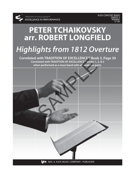 PETER TCHAIKOVSKY Arr. ROBERT LONGFIELD Highlights from 1812