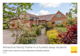Attractive Family Home in a Tucked Away Location