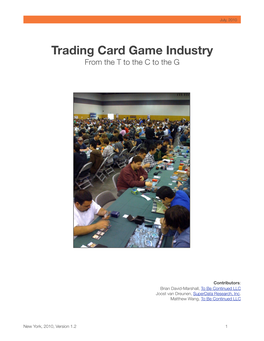 Trading Card Game Industry from the T to the C to the G
