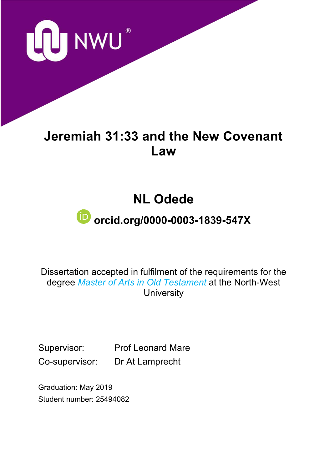 Jeremiah 31:33 and the New Covenant Law NL Odede