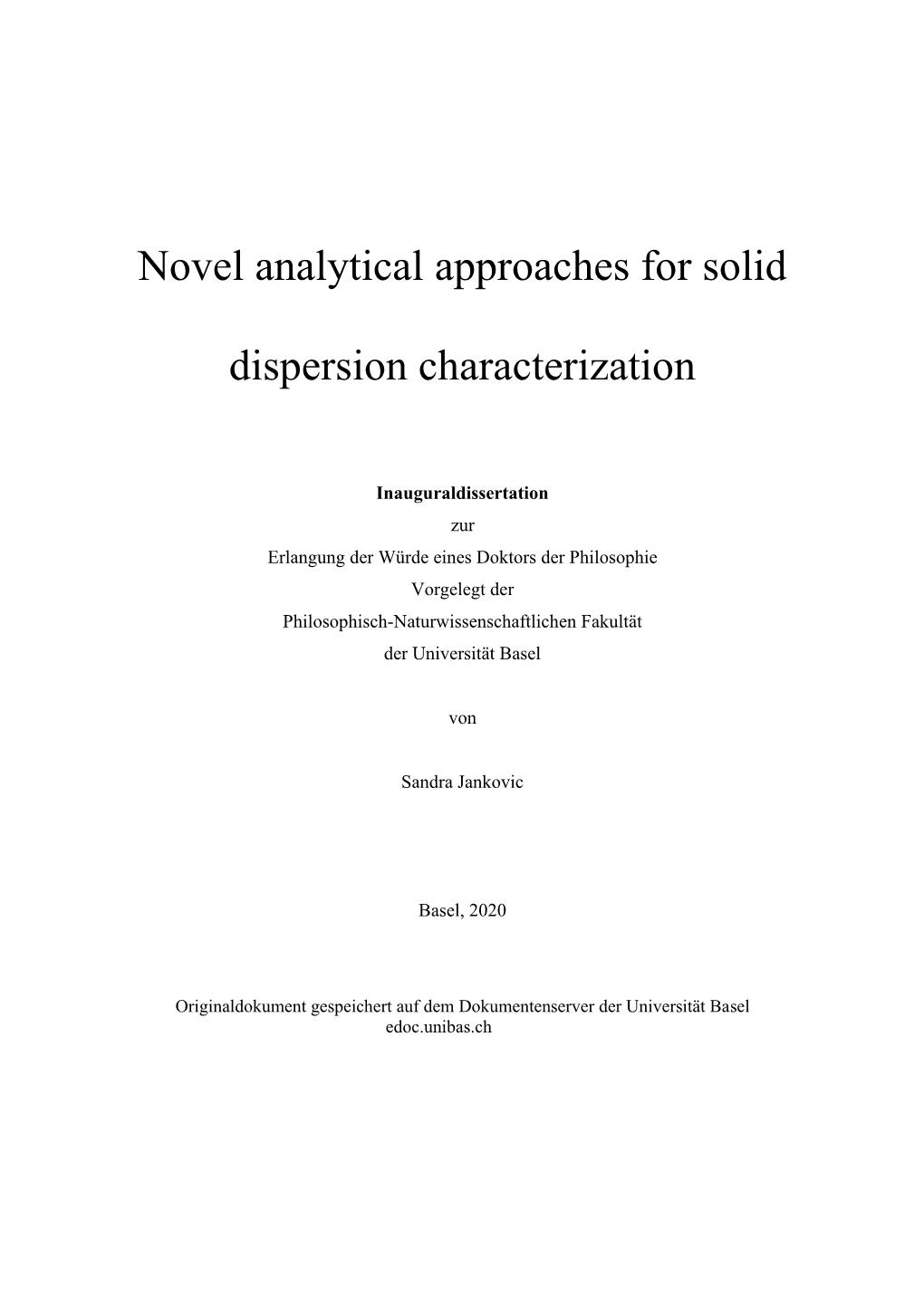 Novel Analytical Approaches for Solid Dispersion Characterization