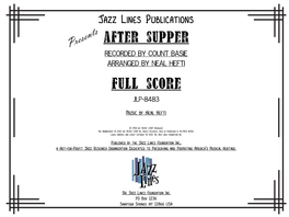 After Supper Presents Recorded by Count Basie Arranged by Neal Hefti Full Score