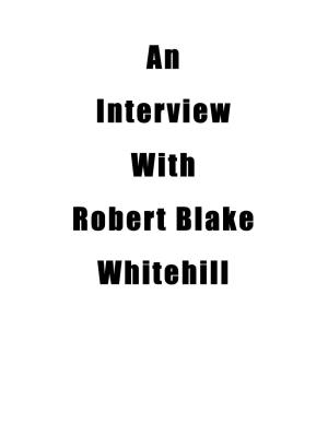 An Interview with Robert Blake Whitehill