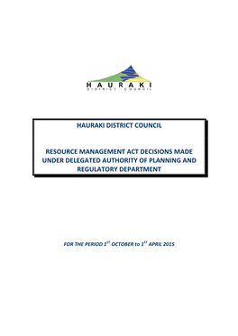 Resource Management Act Decisions Made Under Delegated Authority of Planning and Regulatory Department