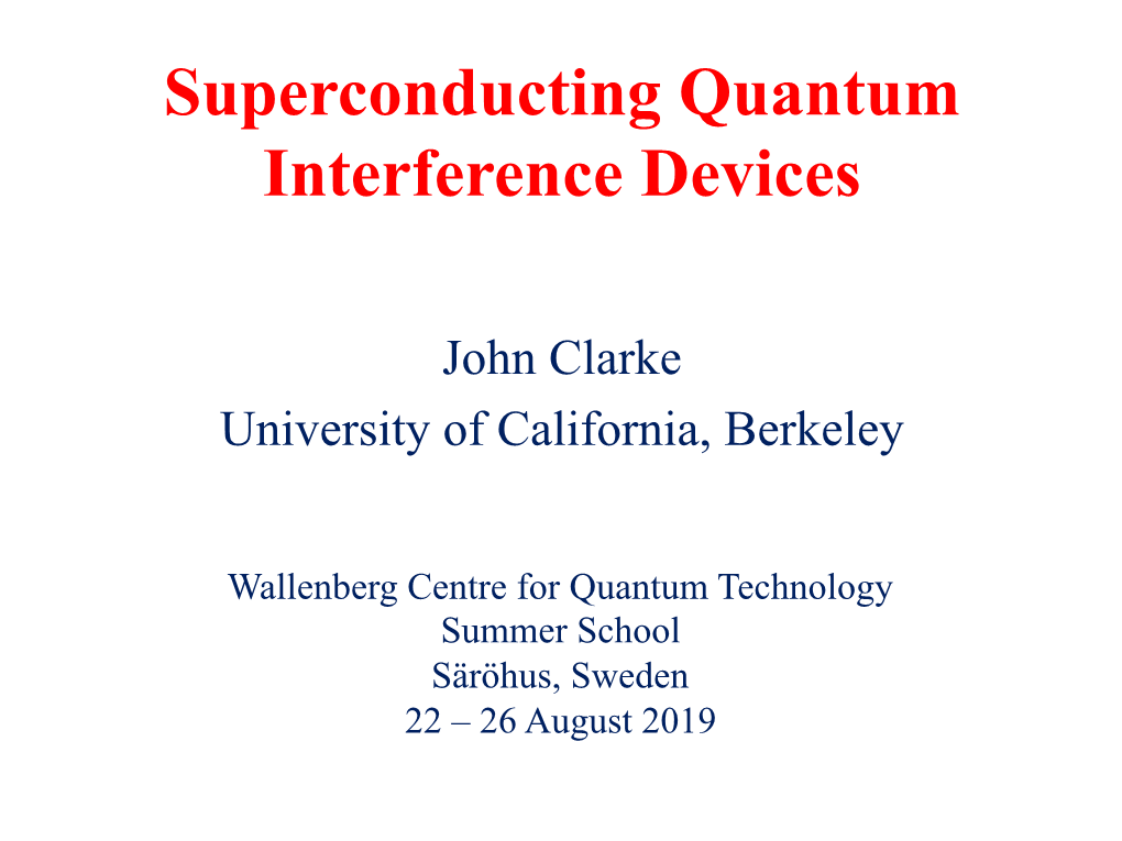 Superconducting Quantum Interference Devices