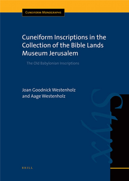 Cuneiform Inscriptions in the Collection of the Bible Lands Museum Jerusalem Cuneiform Monographs