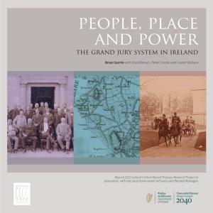 People, Place and Power – the Grand Jury System in Ireland