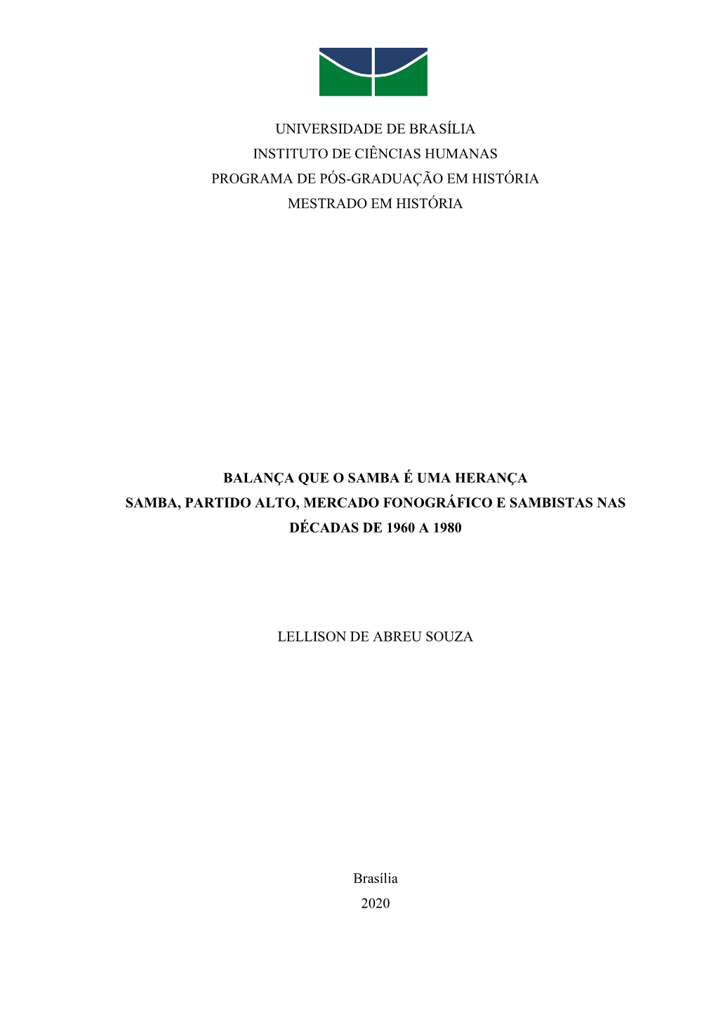 Universidade De Brasília Instituto De Ciências Humanas Programa De Pós-Graduação Em História Mestrado Em História