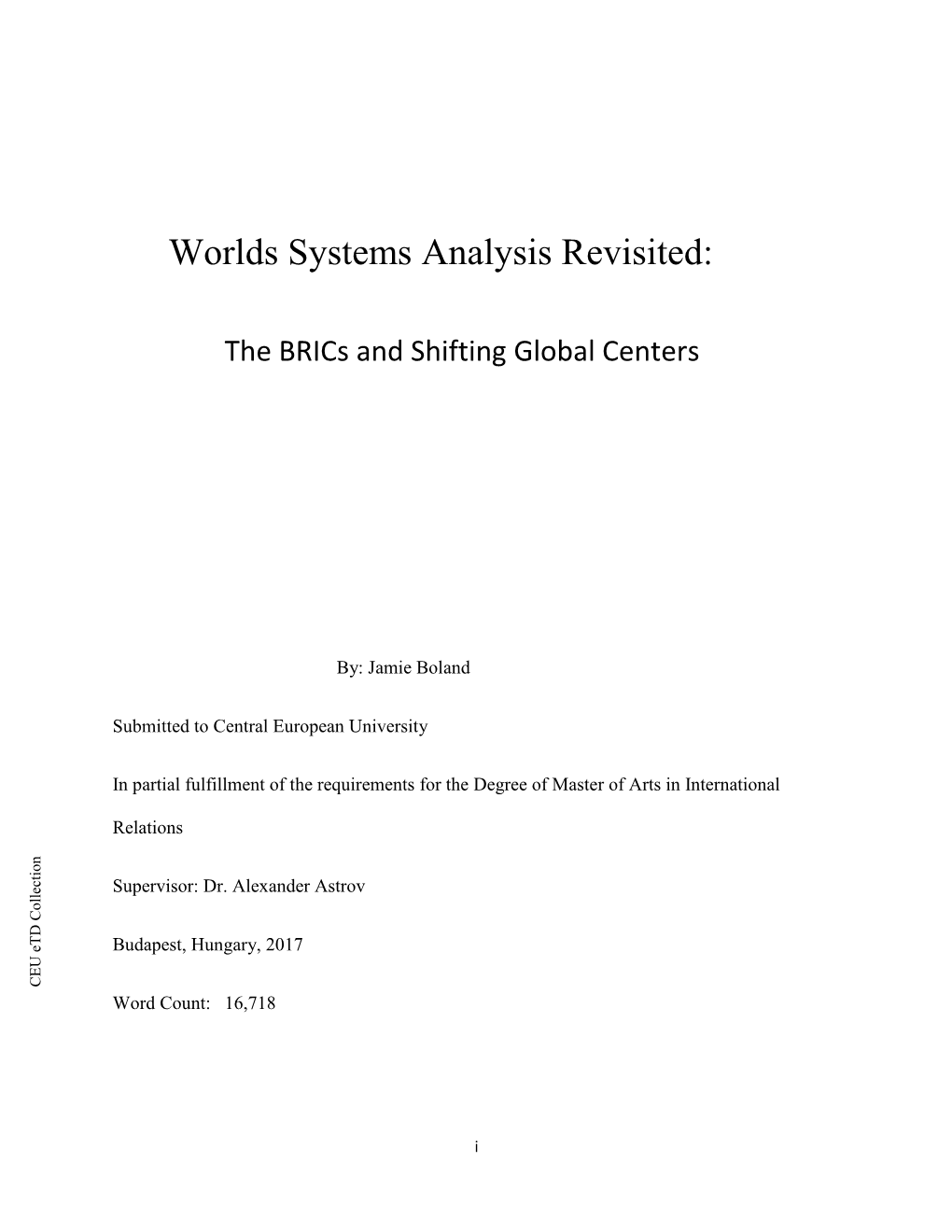 Worlds Systems Analysis Revisited