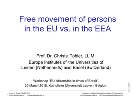 Free Movement of Persons in the EU Vs. in The