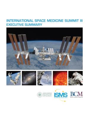 International Space Medicine Summit III Executive Summary