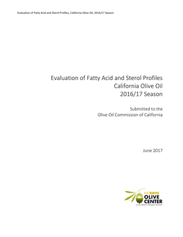 Evaluation of Fatty Acid and Sterol Profiles, California Olive Oil, 2016/17 Season