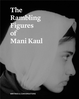 The Rambling Figures of Mani Kaul