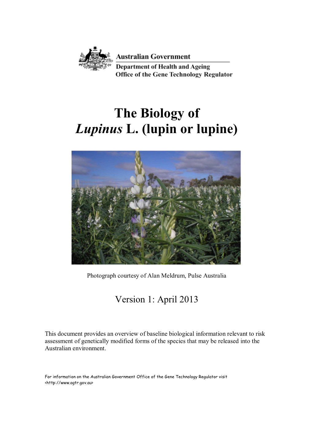 The Biology of Lupinus L. (Lupin Or Lupine)