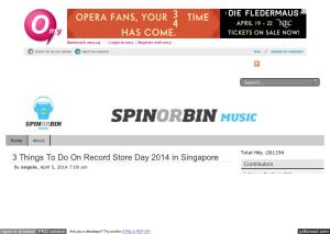 3 Things to Do on Record Store Day 2014 in Singapore Contributors by Angela, April 5, 2014 7:00 Am Spin Or Bin Music RSS